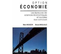 Option Économie (les épreuves de Sciences économiques et sociales aux concours) - les épreuves de sciences économiques et sociales aux concours - Bruno Magliulo - Ellipses - Livre