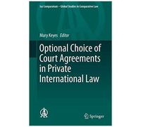 Optional Choice Of Court Agreements In Private International Law