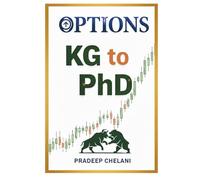 OPTIONS: KG to PhD: From Your First Trade to a Durable, Lifelong Career