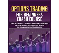 Options Trading For Beginners Crash Course