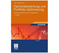 Optionsbewertung Und Portfolio-Optimierung: Moderne Methoden Der Finanzmathematik (German Edition)