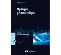 Optique géométrique 2006 - Tamer Becherrawy - De Boeck Supérieur - broché - Etude