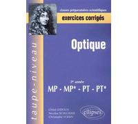 Optique MP-MP*-PT-PT* - Exercices corrigés Exercices corrigés avec rappels cours - Chloé Ledoux - Ellipses - broché - Scolaire / Universitaire
