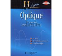 Optique MPSI-PCSI-PTSI 1ère année, édition 2003 : Cours et exercices corrigés