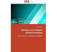 Optique Non-Linéaire Polyharmonique