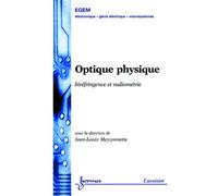 Optique physique - Jean-Louis Meyzonnette - Hermes Science Publications - broché - Etude
