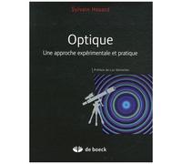 Optique - Une Approche Expérimentale Et Pratique