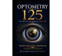 Optometry 125: The Identity We Share In Vision Care