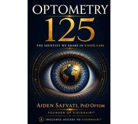 Optometry 125: The Identity We Share In Vision Care