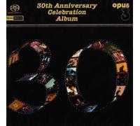 Opus 3: 30th Anniversary Celebration Album
