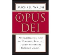 Opus Dei Michael Walsh (Auteur)