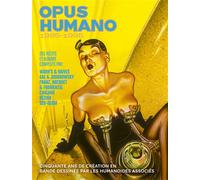 Opus Humano 1985-1995 - Collectif - Humanoïdes Associés - broché - Revue