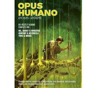 Collectif – Opus Humano n°5 : 2015-2025 – Revue broché (Les Humanoïdes Associés)