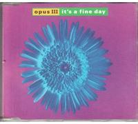 Opus III - It's a Fine Day (INCL. 3 Versions, 1992) [Import]