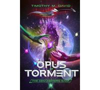 Opus of Torment: The Gem Keepers Saga