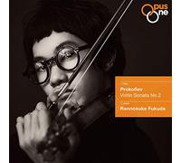 【Opus One】プロコフィエフ:ヴァイオリン・ソナタ第2番