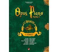 OPUS PIANO VOL. 4 : LE GRIMOIRE DU PIANISTE