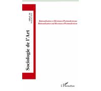Opus - Sociologie De L'art N° 16 - Rationalisation Et Résistance/Postmodernisme