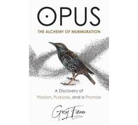 Opus: The Alchemy of Murmuration
