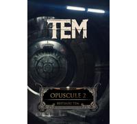 OPUSCULE 2: BESTIAIRE TEM