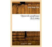 Opuscule graphique - Saint-Ange Plet - Hachette Bnf - broché - Livre