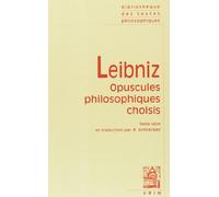 Opuscules philosophiques choisis (bilingue latin-français)