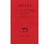 Opuscules philosophiques. Fragments: Du Dieu de Socrate - Platon et sa doctrine - Du monde - Apulée - Belles Lettres - relié - Livre