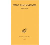 Opuscules Rhétoriques - Tome 2, Démosthène