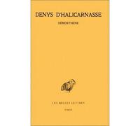 Opuscules rhétoriques. Tome II : Démosthène - Denys D'Halicarnasse - Belles Lettres - broché - Essai