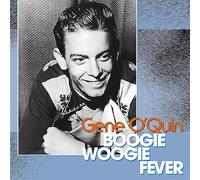 O'quin, Gene - Boogie Woogie Fever [Import]