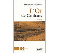 Or de canfranc - S MENDIETA - Privat - broché - Roman
