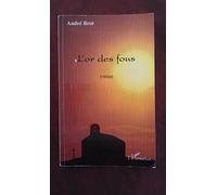 L'or Des Fous