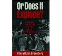Or Does It Explode? Cheryl Lynn Greenberg (Auteur)