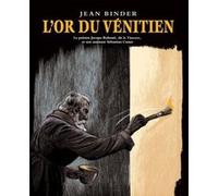 Or du venitien le peintre jacopo robusti Jean Binder (Auteur)