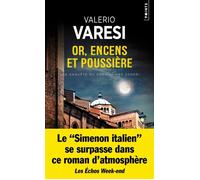 Or, encens et poussière - Valerio Varesi - Points - Poche - Roman