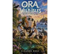 ORA and the Wild Isles: Secrets of Skerry Isle