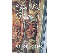 Ora Pro Nobis