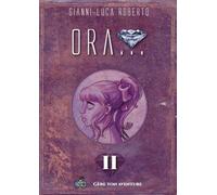 Ora - Volume 2