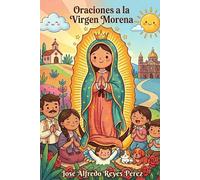 ORACIONES A LA VIRGEN MORENA