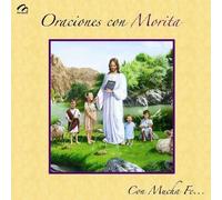 Oraciones Con Morita - Con Mucha Fe