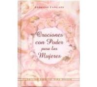 Oraciones Con Poder Para las Mujeres: Edicion Especial Para Regalo = Prayers That Avail Much for Women Copeland, Germaine (Auteur)