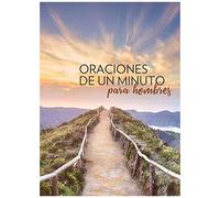 Oraciones De Un Minuto Para Hombres / One Minute Prayers For Men