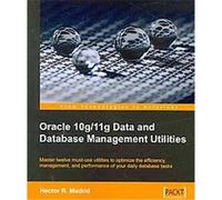 Oracle 10g/11g Data and Database Management Utilities Hector R Madrid (Auteur)