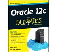 Oracle 12c For Dummies by Michael OCP & CISSP Wessler Chris Ruel - Michael Wessler (Auteur)