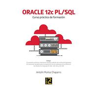 ORACLE 12c PL/SQL. Curso práctico de formación