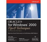 Oracle 9i for Windows Tips and Techniques by Scott Jesse Matthew Hart, Mike Sale, Scott Jesse (Auteur)