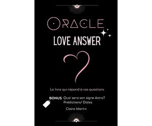 Oracle amour- Love answer- Posez votre question et ouvrez le livre oracle- Bonus : Quel sera son signe astro?: L'oracle intuitif qui donne les ... qui aiment la voyance, les arts divinatoires.
