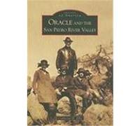 Oracle and the San Pedro River Valley Ellis, Catherine H. (Auteur)