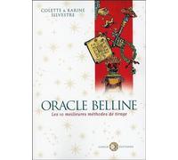 Oracle Belline - Les Dix Meilleures Méthodes De Tirage