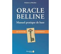 Oracle Belline - Manuel Pratique De Base - Avec Un Jeu De Poche À L'intérieur